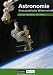 Bücher : Duden Natur - Mensch - Technik - Themenbände: Astronomie - Eine praktische Wissenschaft: Schülerbuch: NMT