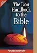 The Lion Handbook to the Bible