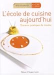 L'�cole de cuisine aujourd'hui : Trav...