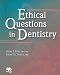 Ethical Questions In Dentistry