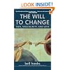 The Will to Change: Men, Masculinity, and Love