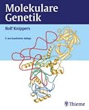 Molekulare Genetik - Rolf Knippers