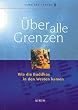 �ber alle Grenzen: Wie die Buddhas in den Westen kamen