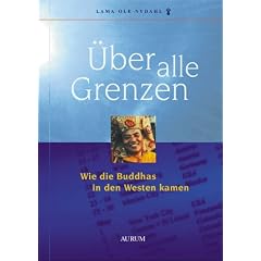 �ber alle Grenzen: Wie die Buddhas in den Westen kamen