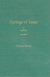 Springs of Texas (Texas a&M University Agriculture Series, 5)