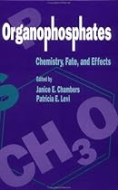 Organophosphates: Chemistry, Fate, and Effects