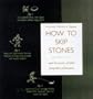How to Skip Stones: And 43 More of Life's Forgotten Pleasures (Gift Anthologies)