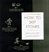 How to Skip Stones: And 43 More of Life's Forgotten Pleasures (Gift Anthologies)