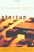  : Startup: A Silicon Valley Adventure