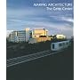 Making Architecture: The Getty Center