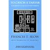 To Catch a Tartar: A Dissident in Lee Kuan Yew's Prison (Southeast Asia Studies Monograph Series)