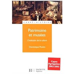 Patrimoine et mus�es : L'institution de la culture