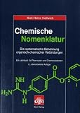 Chemische Nomenklatur - Karl-Heinz Hellwich
