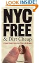 Frommer's New York City for Free and Dirt Cheap (Frommer's Free & Dirt Cheap)