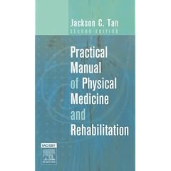 Practical Manual of Physical Medicine and Rehabilitation: Diagnostics, Therapeutics and Basic Problems