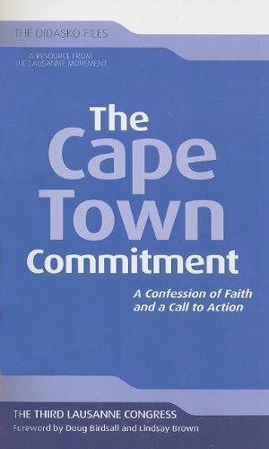 The Cape Town Commitment: A Confession of Faith and a Call to Action (Didasko Files)