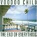 The End of Everything von Voodoo Child - alle Infos