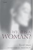 What is a Woman?: And Other Essays