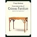 Connoisseurship of Chinese Furniture: Ming and Early Qing Dynasties