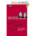 Wof�r stehst du?: Was in unserem Leben wichtig ist - eine Suche