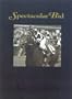 Spectacular Bid: Racing's Horse of Steel (Thoroughbred Legends)