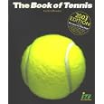Book of Tennis, 2003 Edition by Chris Bowers