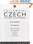 Colloquial Czech: The Complete Course for Beginners (Colloquial Series)