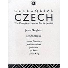 Colloquial Czech: The Complete Course for Beginners (Colloquial Series (Cassette))