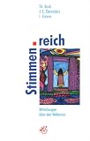 Stimmenreich - Mitteilungen &uuml;ber den Wahnsinn. - Thomas Bock, J. E. Deranders, Ingeborg Esterer