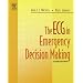 The ECG in Emergency Decision Making, 2e