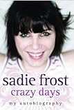 Crazy Days: My Autobiography