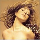 Click here to buy Honey by Mariah Carey .