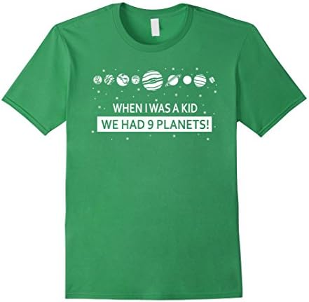 Men's When I Was A Kid We Had 9 Planets Tshirt - Astronomy Tee Large Grass