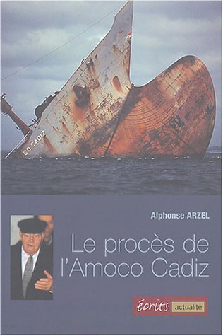 Download Le procès de l'Amoco Cadiz Download Le procès de l'Amoco Cadiz