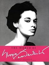 The World of Gloria Vanderbilt The World of Gloria Vanderbilt