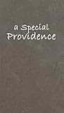 Review   / A Special Providence