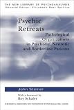 Psychic Retreats
 Pathological Organisations in Psychotic
 Neurotic and Borderline Patients (New Library of Psychoanalysis),
John Steiner