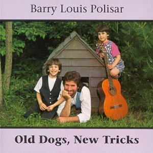 Barry Louis Polisar - Old Dogs, New Tricks - Zortam Music