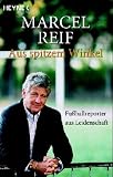 Aus spitzem Winkel - Fu&szlig;ballreporter aus Leidenschaft - Marcel Reif