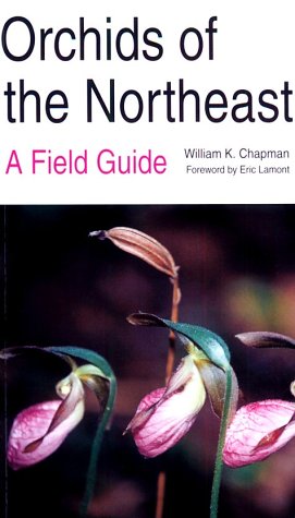 Orchids of the Northeast: A Field Guide