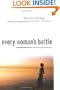 Every Woman's Battle: Discovering God's Plan for Sexual and Emotional Fulfillment