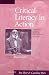 Critical Literacy in Action: Writing Words, Changing Worlds/A Tribute to the Teachings of Paulo Freire