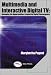 Multimedia and Interactive Digital TV: Managing the Opportunities Created by Digital Convergence