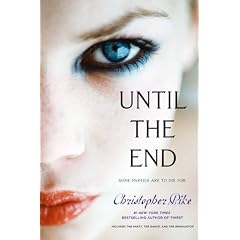 Until the End: The Party; The Dance; The Graduation