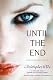 Until the End