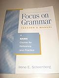 Focus on grammar. A basic course for reference and practice