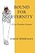 Bound for Eternity
