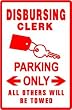 DISPURSING CLERK PARKING military supply sign