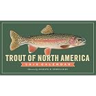 Trout of North America Calendar 2010 by Joseph Tomelleri