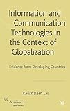 Information and communication technologies in the context of globalization : evidence from developing countries